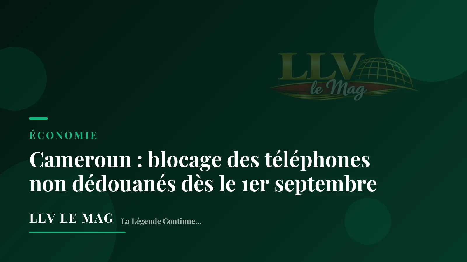 Illustration éditoriale pour Cameroun : blocage des téléphones non dédouanés dès le 1er septembre