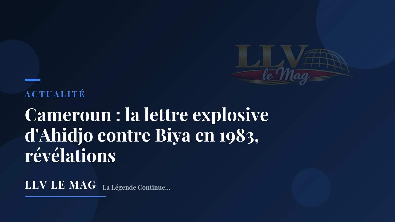 Illustration éditoriale pour Cameroun : la lettre explosive d'Ahidjo contre Biya en 1983, révélations