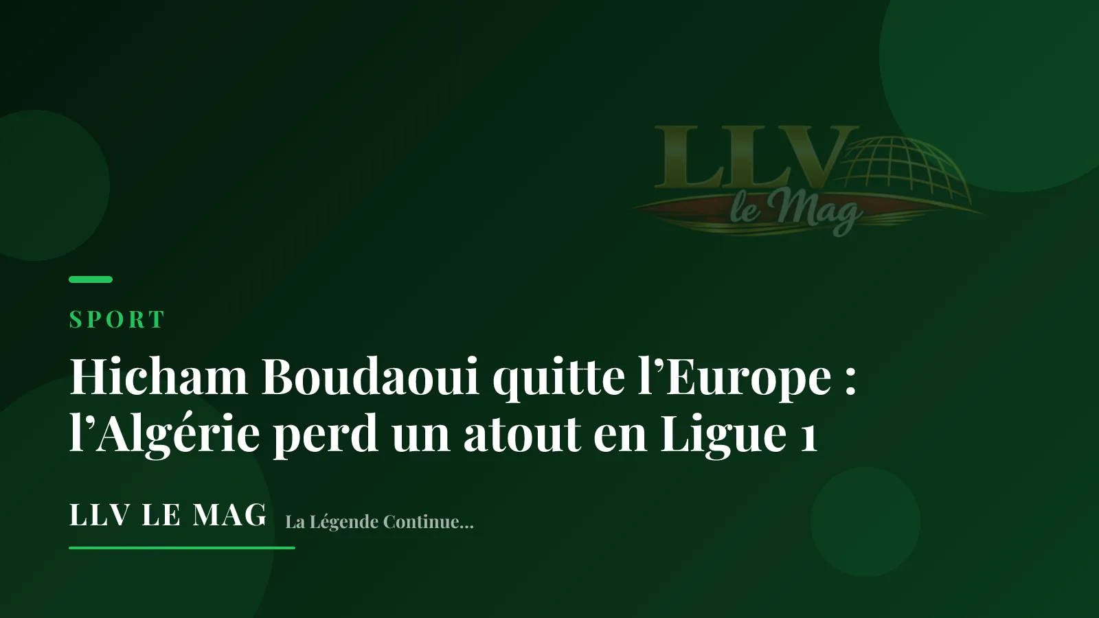 Illustration éditoriale pour Hicham Boudaoui quitte l’Europe : l’Algérie perd un atout en Ligue 1